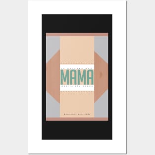 Mama, the prettiest word Posters and Art